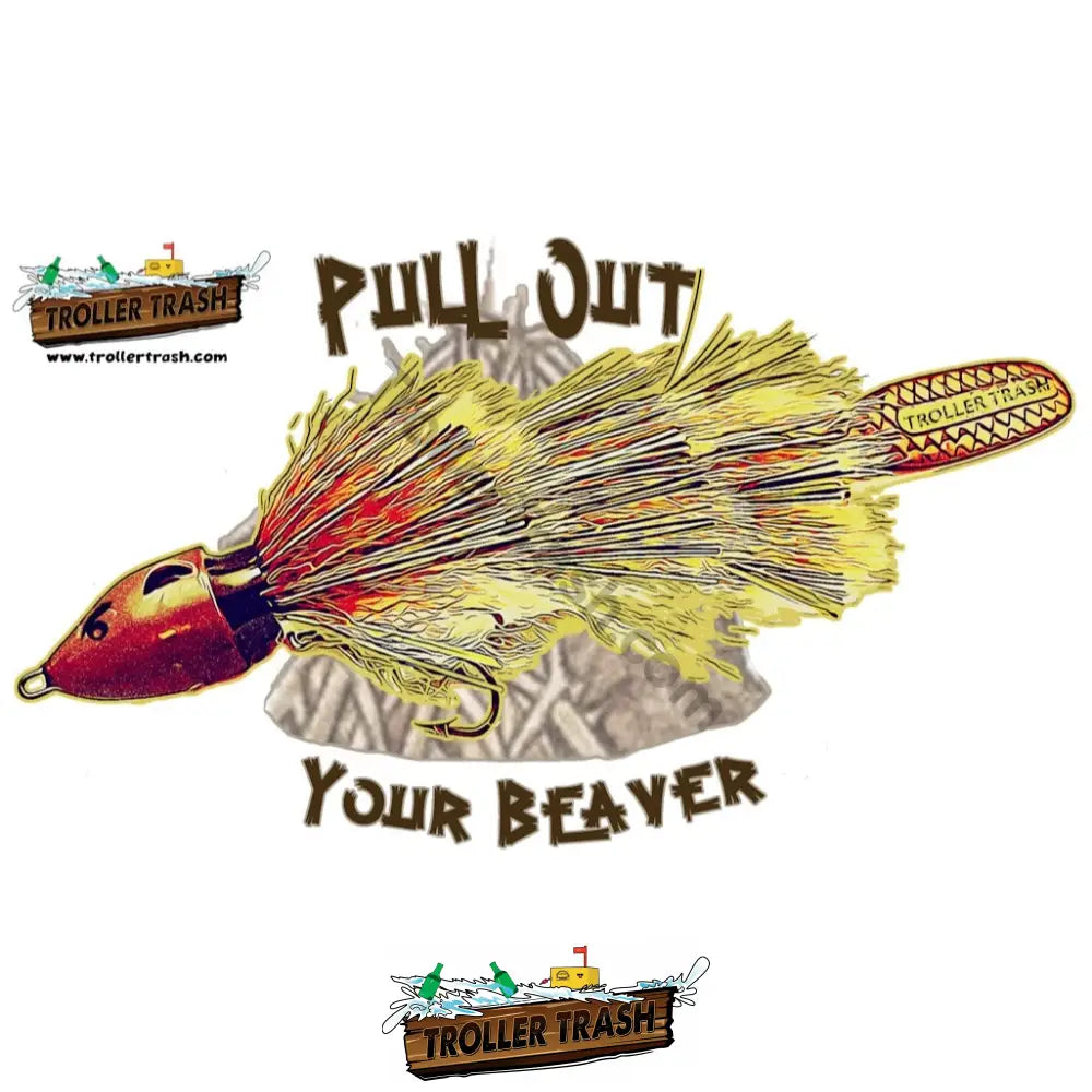 Pull Out Your Beaver Sticker Stickers